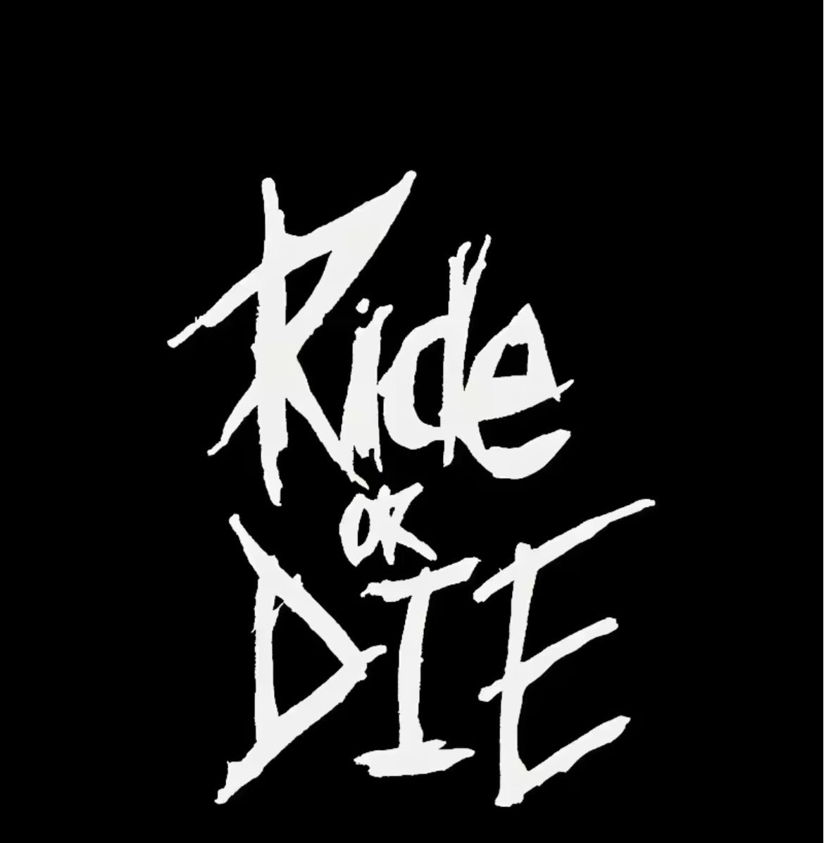 Ride or die sticker