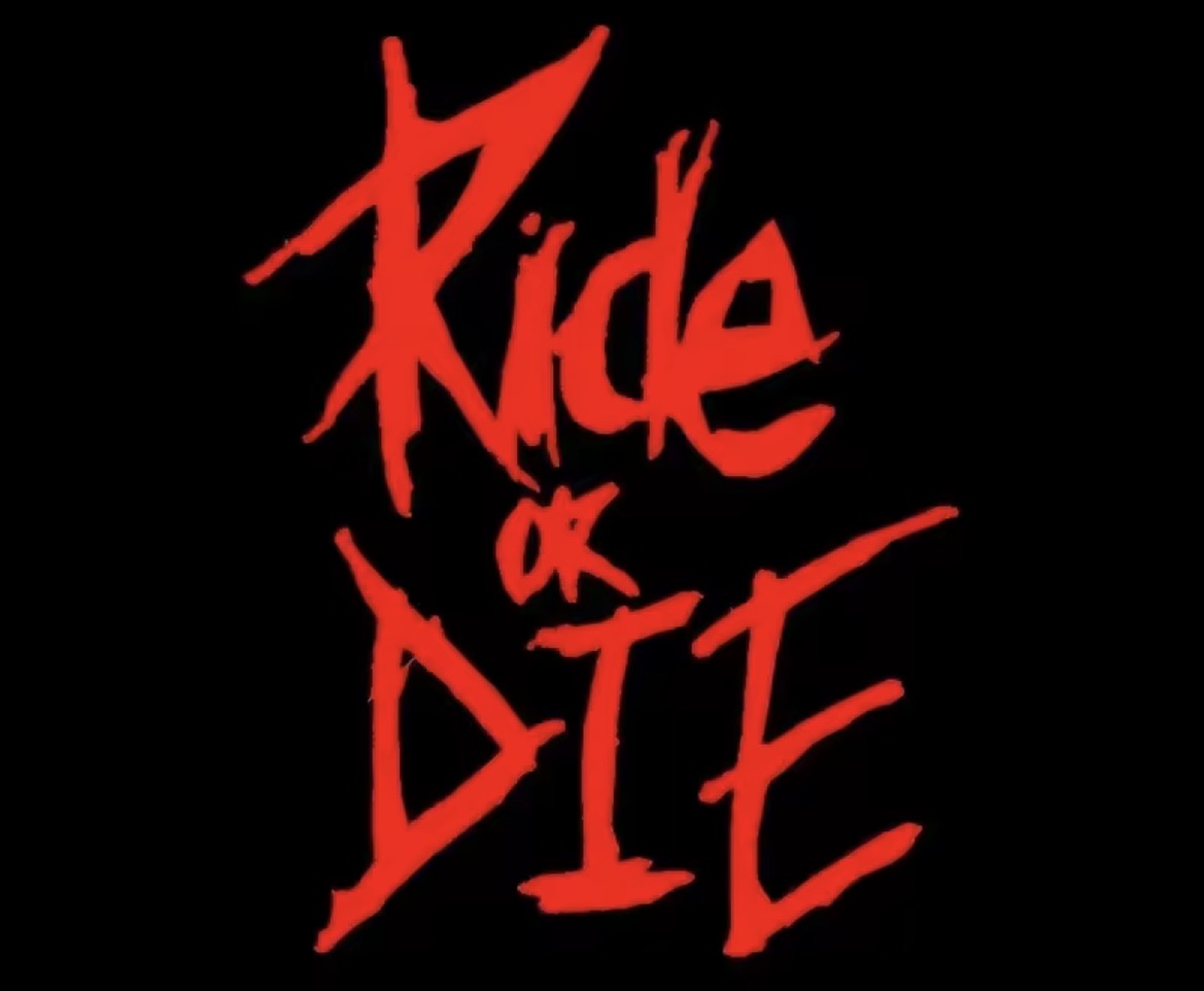 Ride or die sticker