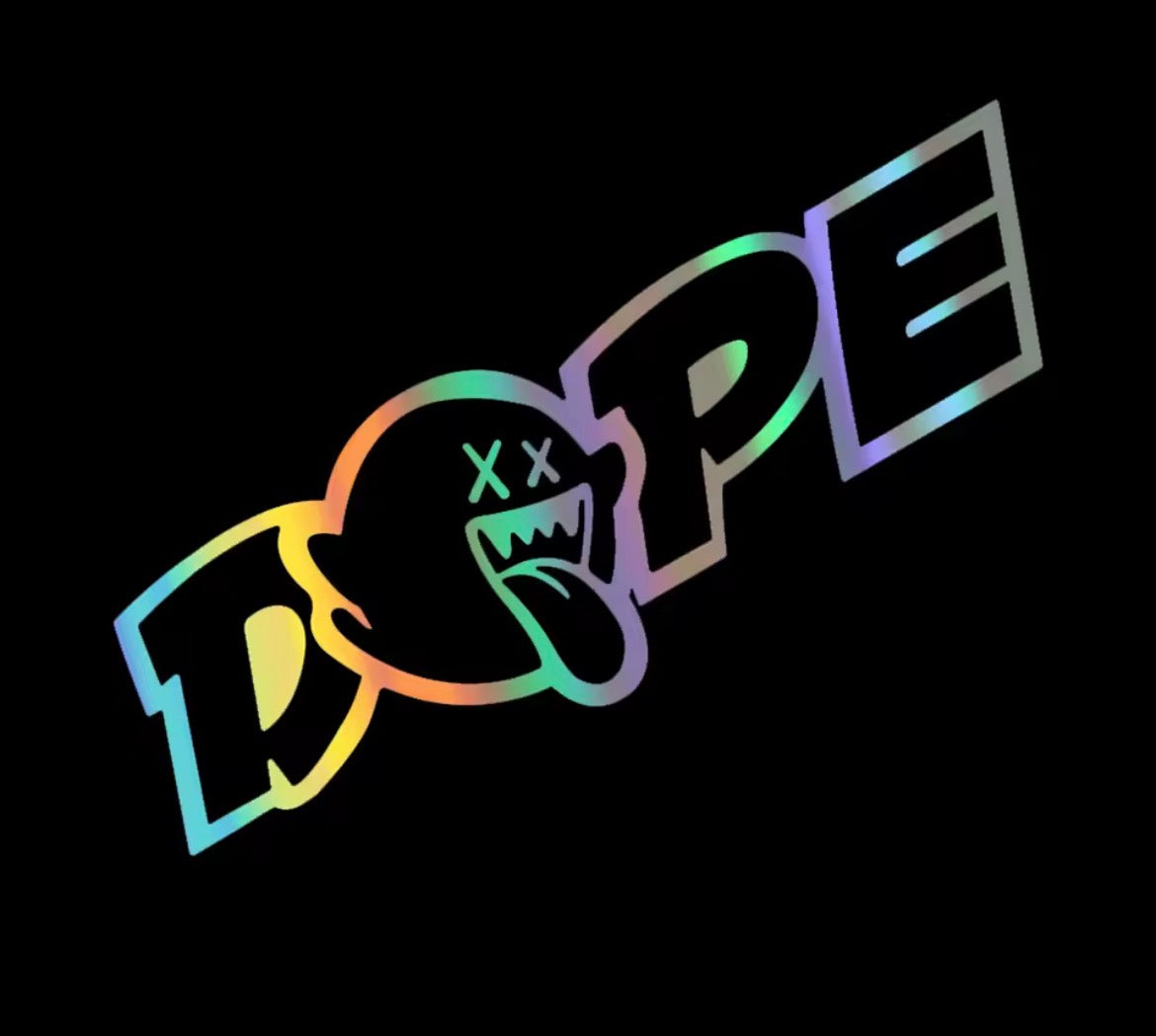 Dope sticker