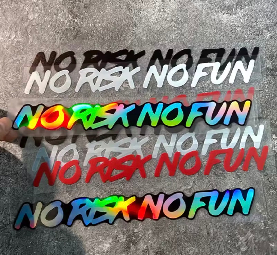 no risk and no fun, waterproof vinyl sticker
