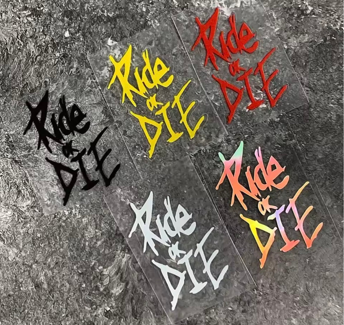 Ride or die sticker