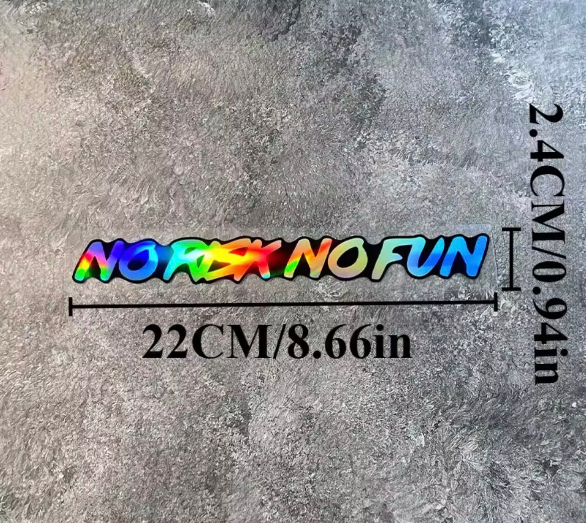 no risk and no fun, waterproof vinyl sticker